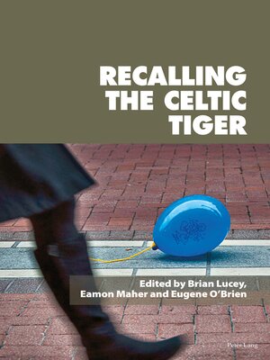 cover image of Recalling the Celtic Tiger